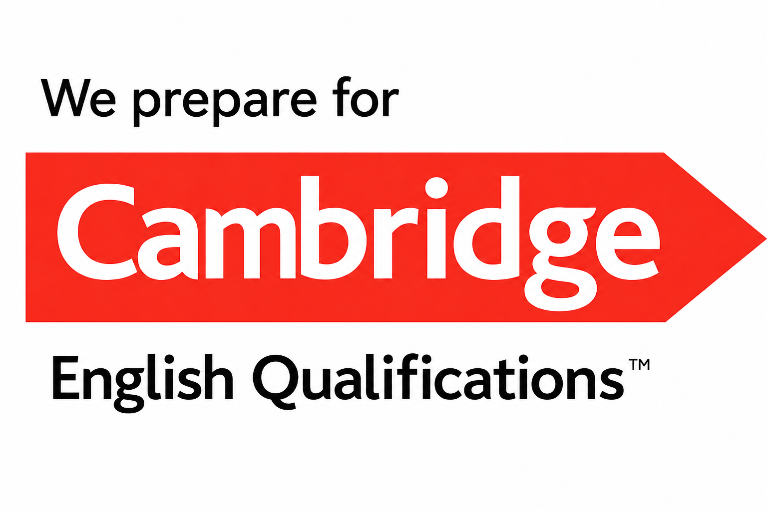 We prepare for Cambridge English Qualifications